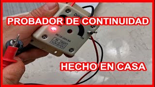 COMO HACER UN PROBADOR DE CONTINUIDAD - GRAN INVENTO - Probador de continuidad casero.