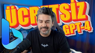 CHAT GPT 4'ü ÜCRETSİZ KULLAN | Bing Yapay Zeka