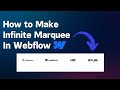 How to build an Infinite Marquee in Webflow | Webflow Tutorial