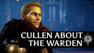 Dragon Age: Inquisition - Cullen about the Warden (female Amell version)