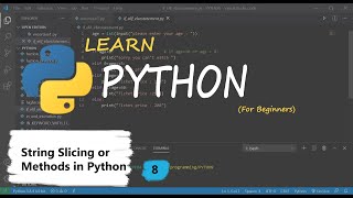 Python Tutorial for beginners [Hindi] - 8 | String slicing and method in python | python programming