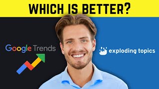 Google Trends vs Exploding Topics 2024 (How to Find Trends Early)