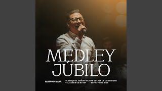 Medley Júbilo (Cuando el Señor Hiciere Volver la Cautividad / El Señor Es Mi Rey / Espíritu...