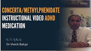 Concerta/Methylphenidate Instructional Video adhd medication