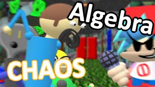 Algebra but It turns into Chaos