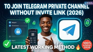 To Join Telegram Private Channel Without Invite Link (2026) | Latest Working Method 🔥