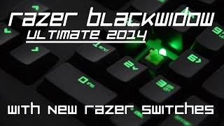 Razer BlackWidow Ultimate 2014: REVIEW \u0026 UNBOXING!