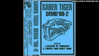 Saber Tiger / Believe In Yourself (Demo '99-2) Japanese Heavy Metal ジャパメタ