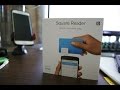 Unboxing/Overview Square Reader (2015) Unboxing/Overview Square Reader (2015)