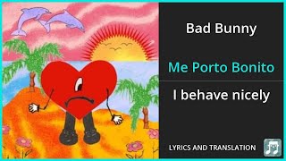 Bad Bunny - Me Porto Bonito Lyrics English Translation - ft Chencho Corleone - Dual Lyrics English