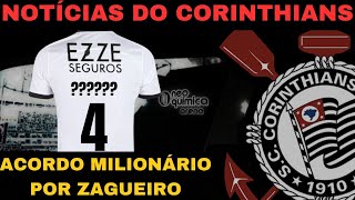 CORINTHIANS PRÓXIMO DE ACORDO MILIONÁRIO POR ZAGUEIRO !!