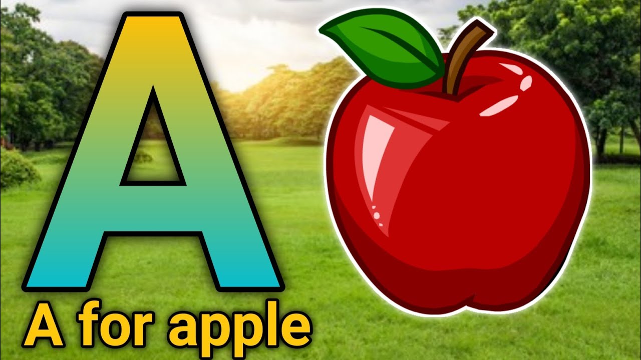 A For Apple B For Ball Alphabet | Abcd Rhymes For Nursery Kids | Abcd ...