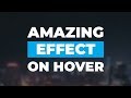 Amazing Effect on hover using only html & css