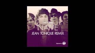 The Kooks - Naive (Jean Tonique Remix)
