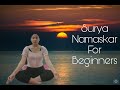 STEP BY STEP SURYA NAMASKAR FOR BEGINNERS | Learn Sun Salutation In 3 Minutes| Simple Yoga Lessons