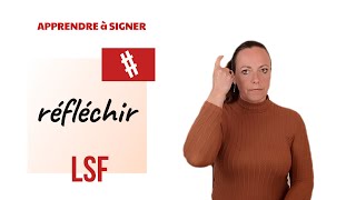 Signer REFLECHIR (réfléchir) en LSF  langue des signes française. Apprendre la LSF par configuration