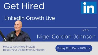 Get Hired & LinkedIn Growth Live - Ageism Special