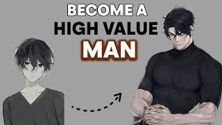 9 HABITS That WILL MAKE You A HIGH VALUE Man | SELFDEVELOPMENT