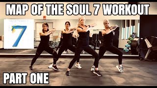 Bts - Map Of The Soul 7 Workout  Part 1