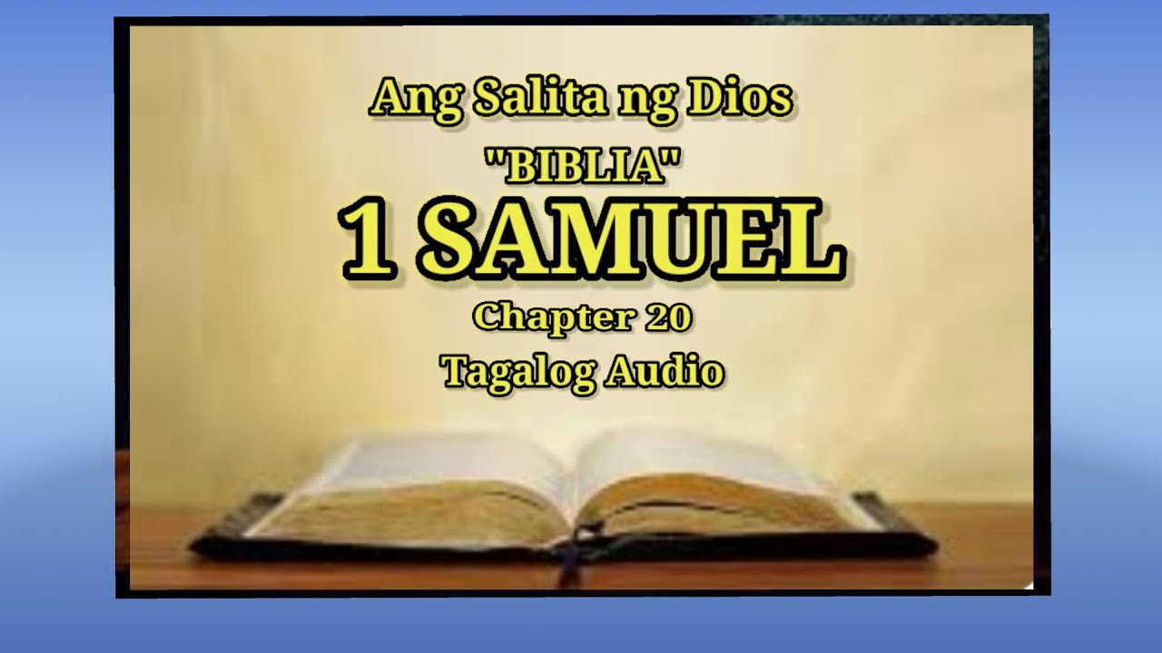 Ang Salita Ng Dios "BIBLIA" (9) Aklat Sa Lumang Tipan 1 SAMUEL Chapter ...