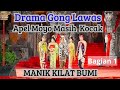 Komang Apel Moyo Masih Kocak Drama Gong Lawas Manik Kilat Bumi Bagian 1