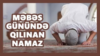 Məbəs günündə qılınan namaz