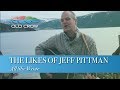 The Likes of Jeff Pittman (with Newfoundland) - All She Wrote (Old Crow Magazine)