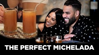 The Perfect Michelada Recipe | Mike and Paulina