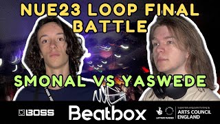 Smonal Vs Yaswede | Loop Grand Final | NUE Beatbox Battles 2023