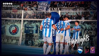 HIGHLIGHTS PESCARA - PONTEDERA 2 - 1