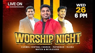 Worship Night #Pas T ebenezer Sastry #Pas Benny Joshua #Carmel Central Church II Eluru II