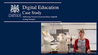 Digital Education Case Study | Delivering practical demonstrations digitally (Panopto)