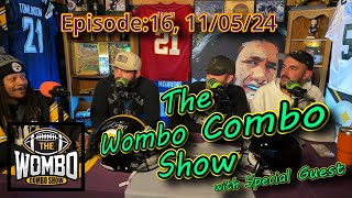 The Wombo Combo Show: Episode #16 11/05/2024 w/ special guest: Nate  @xHorusu