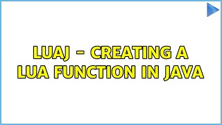 LuaJ - Creating a Lua function in Java