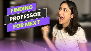 How to find a professor for MEXT Scholarship Application? | Bonus Tips