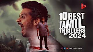 Top 10 Best Tamil Thriller Movies 2024 | Ragesh | ThrillR