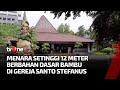 Semarak Natal di Gereja Santo Stefanus, Panitia Bangun Menara Setinggi 12 Meter | Kabar Utama tvOne