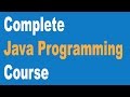 Complete Core Java Programming Course Beginners to Advance