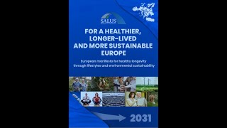 Presentation of the European Manifesto for Healthy Longevity of SALUS Network - 03/05/2024