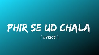 Phir se ud chala ( Lyrics ) | Rockstar | Ranbir Kapoor |