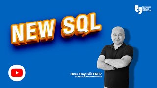 Techdili Mekan Sohbetleri - New SQL