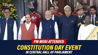 PM Narendra Modi attends Constitution Day event in Central Hall of Parliament