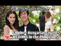 OUR WEDDING DAY IN THE PHILIPPINES! Filipino - Hungarian couple getting married in the Philippines