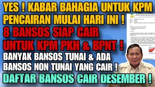 YES ! 8 BANSOS SIAP CAIR HARI INI HINGGA AKHIR DESEMBER ! BANSOS TUNAI \u0026 NON TUNAI ! KPM BISA CEK !