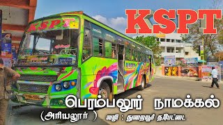 ✨🔥 KSPT Transport bus 🔥✨ I 🔥 பெரம்பலூர் To நாமக்கல் 🔥 I Cabin Ride l Ananthaparavai