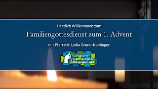 Familiengottesdienst am 1. Advent 2020