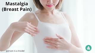 Breast Pain (Mastalgia) | Causes, Evaluation and Treatment