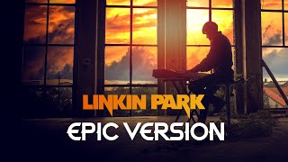 In the End - Linkin Park | EPIC VERSION (Piano Orchestra)