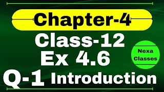 Class 12 Ex 4.6 Q1 Math | Determinants | Q1 Ex 4.6 Class 12 Math | Ex 4.6 Q1 Class 12 Math