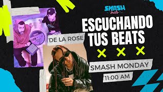 Smash Monday ft. De La Rose | Envíanos tu Pista a nuestro DISCORD